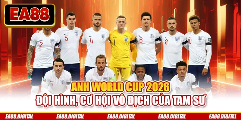 Anh World Cup 2026
